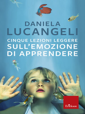cover image of Cinque lezioni leggere sull'emozione di apprendere